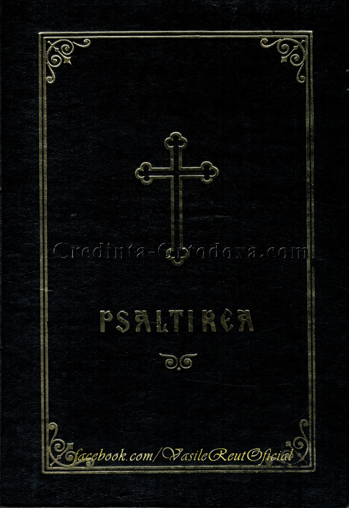 Psaltirea Proorocului si Imparatului David sau Psalmii lui David - Randuiala citirii Psaltirii