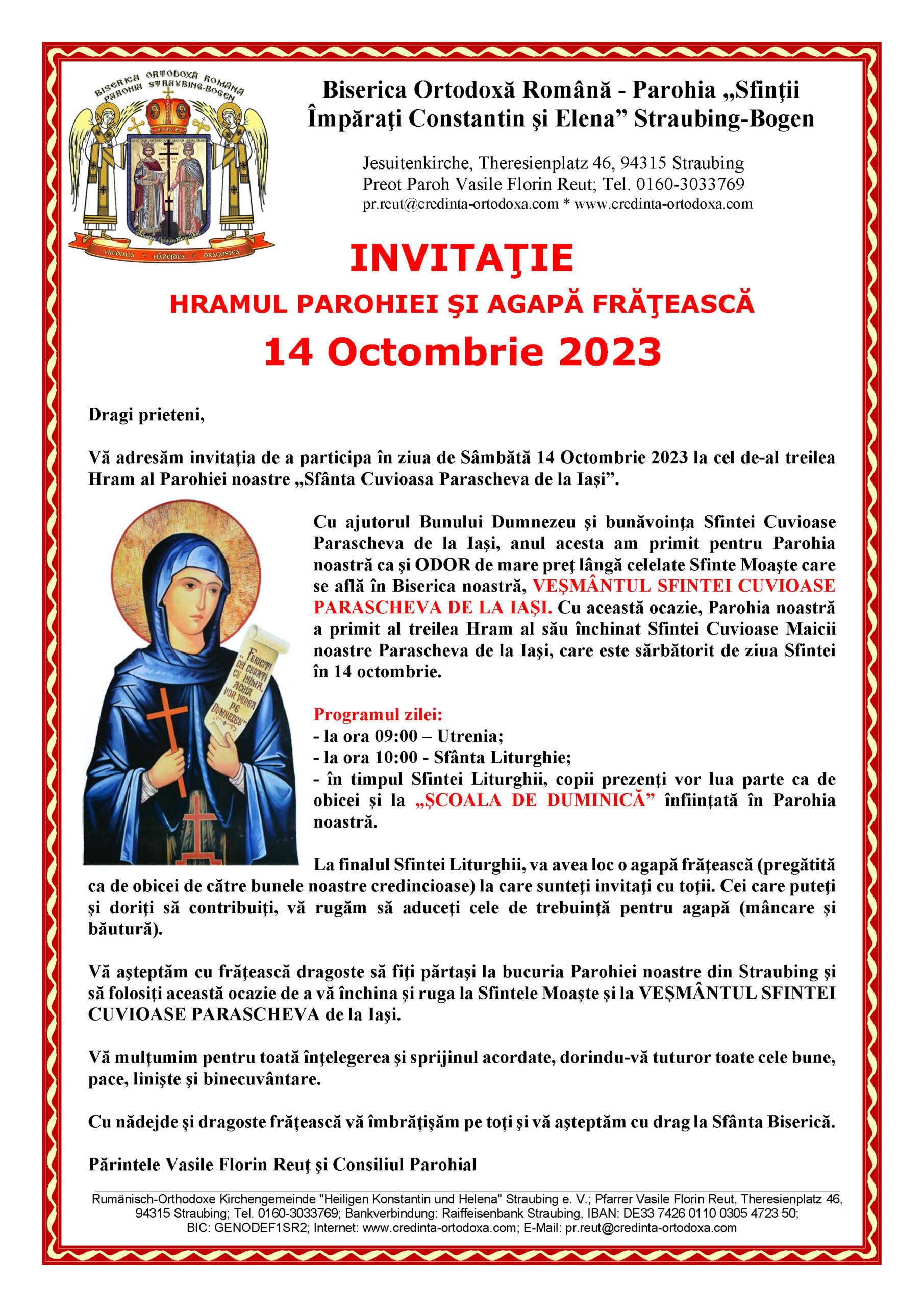 INVITAŢIE la HRAMUL Parohiei Straubing "SFÂNTA CUVIOASĂ PARASCHEVA DE LA IAŞI" - 14.10.2023