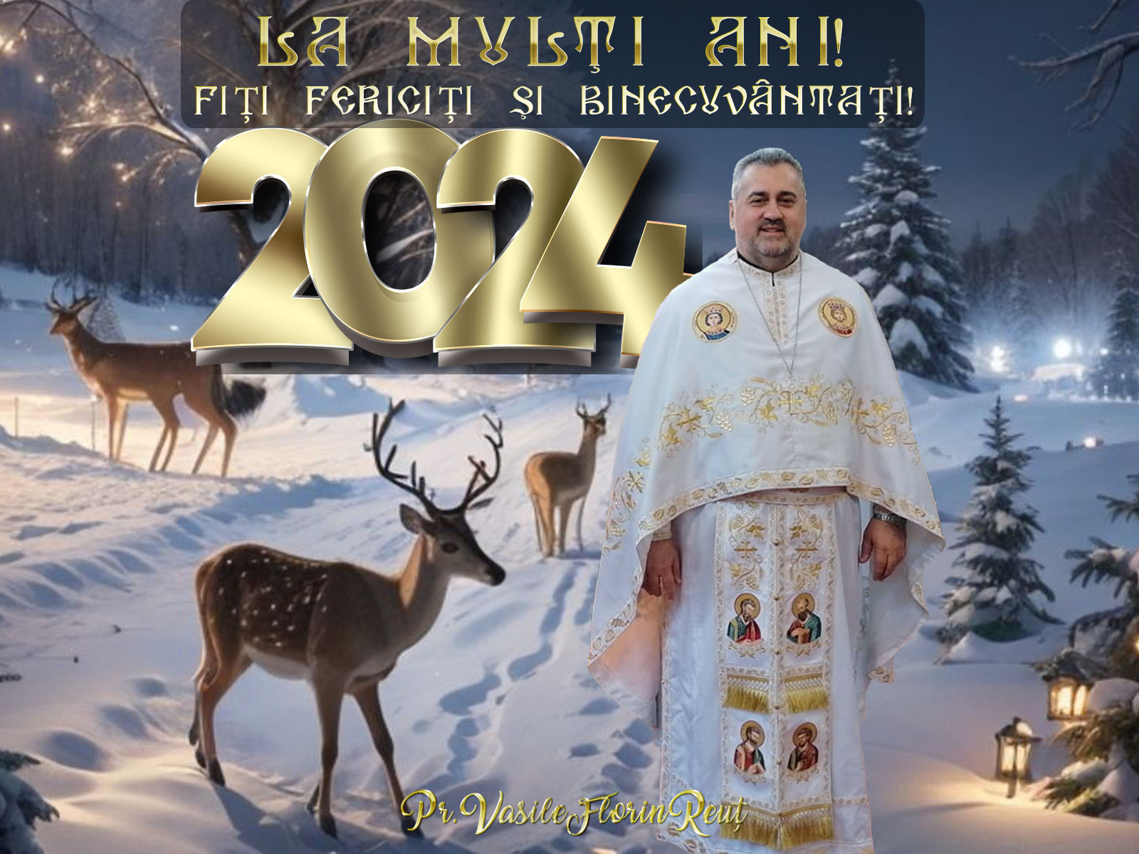 Mesaj de Anul Nou 2024 – Părintele Vasile Florin Reuţ