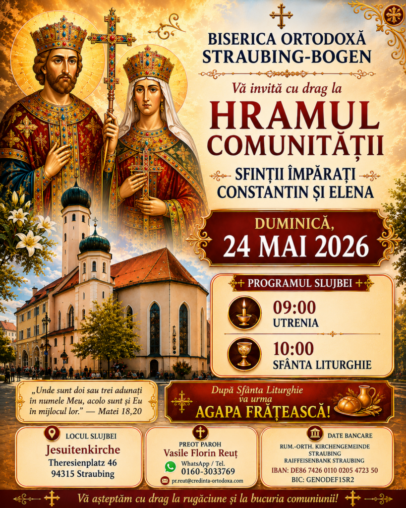 Hramul Sfinților Împărați în Straubing 2026 - Bucuria reîntâlnirii în rugăciune și dragoste