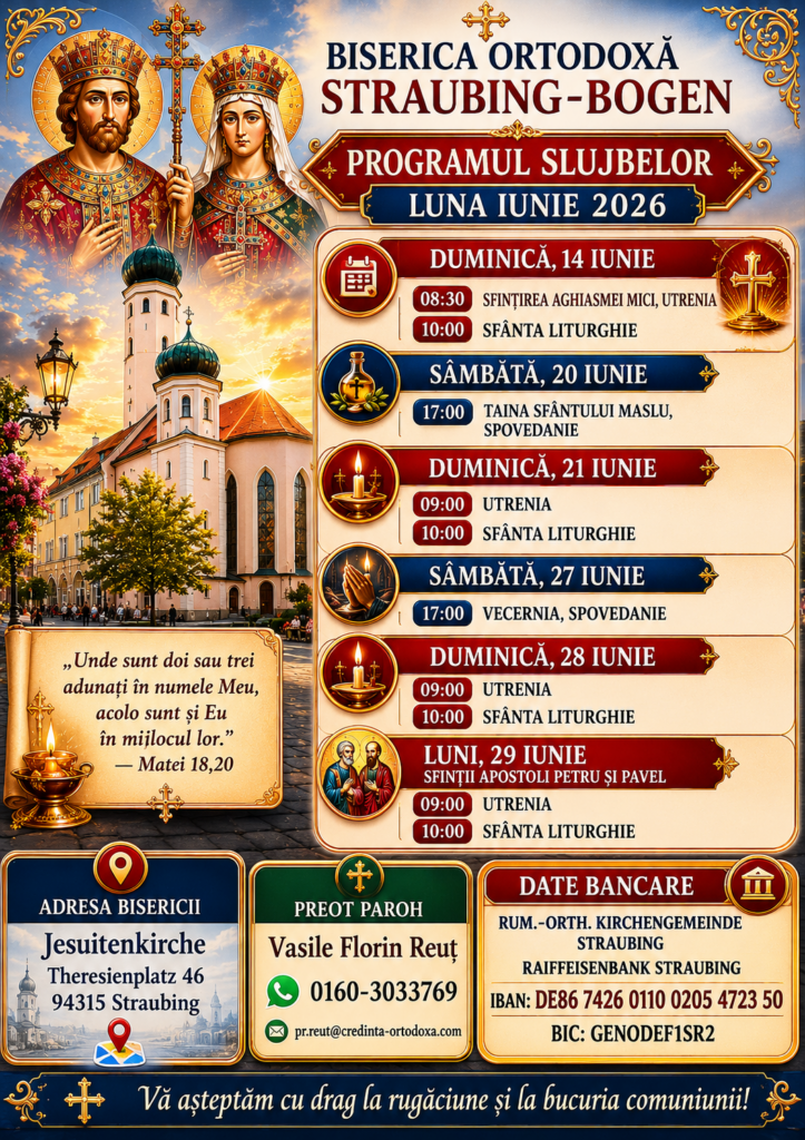 Programul slujbelor – luna iunie 2026 - la Biserica Ortodoxă Straubing-Bogen Programul slujbelor – luna iunie 2026 - laBiserica Ortodoxă Straubing-Bogen